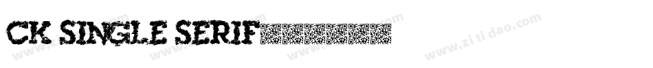 CK Single Serif字体转换